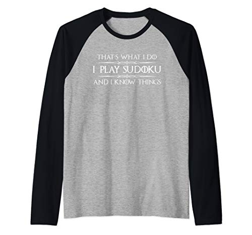 Sudoku Puzzle Gifts - I Play Sudoku & I Know Things Funny Raglan Baseball Tee