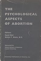The Psychological aspects of abortion 0890932980 Book Cover