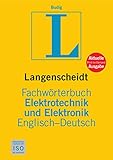 Fachwörterbuch Elektrotechnik und Elektronik, Englisch-Deutsch (Langenscheidt Fachwörterbücher)