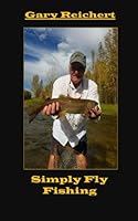 Simply Fly Fishing 1548719250 Book Cover