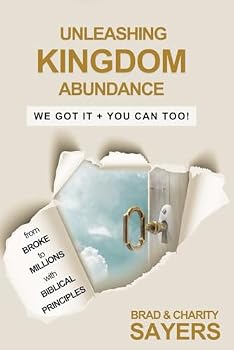 Paperback Unleashing Kingdom Abundance: We Got It + You Can Too! Book