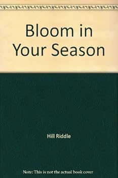 Unknown Binding Bloom in Your Season Book