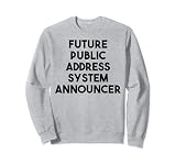 Futuro anunciador del sistema de megafonía Sudadera
