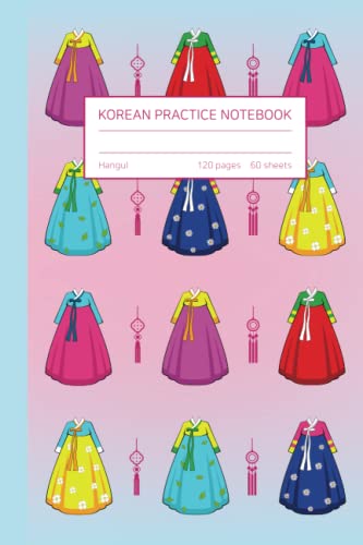 Wongoji Korean Hangul Practice Notebook | Korean Traditional Dress Hanbok í•œë³µ: 6 x 9 Inches Hangul Writing Notebook | 120 Pages 60 Sheets with KoreanTraditional Dress Themed Cover