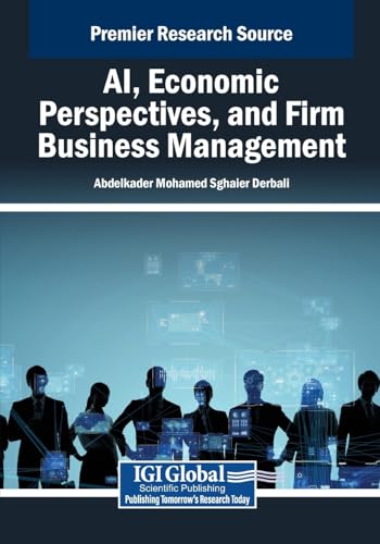 Ai, Economic Perspectives, and Firm Business Management
