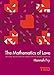Produktbild The Mathematics of Love: Patterns, Proofs, and the Search for the Ultimate Equation (TED)