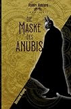 Cover zum Buch Die Maske des Anubis