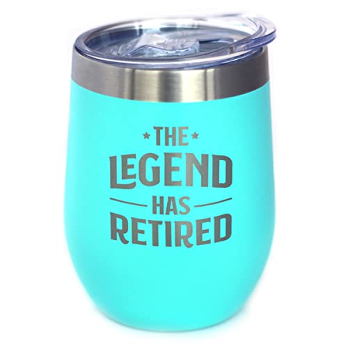 The Legend Has Retired - Wine Tumbler Glass With Sliding Lid - Stainless Steel Insulated Mug - Funny Retirement Gifts For Boss Or Coworkers - Teal #TOP28