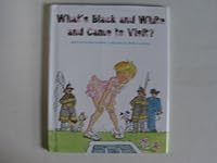 What's Black and White and Came to Visit? 0531068528 Book Cover
