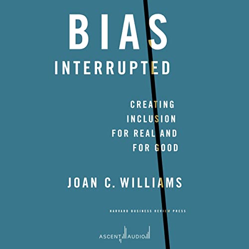 Bias Interrupted by Joan C. Williams episode artwork