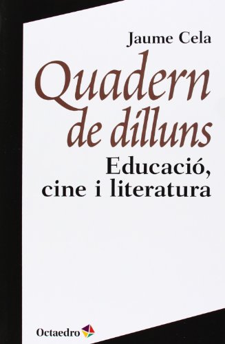 Portada de Quadern de dilluns: Educació, cine i literatura