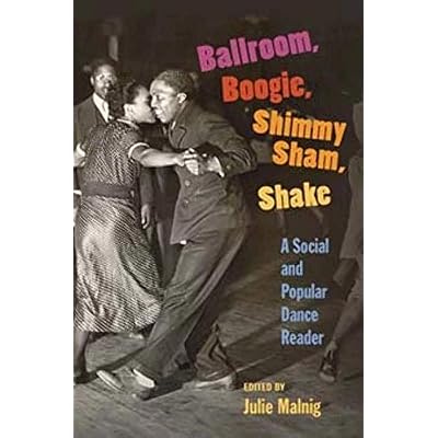 Ballroom, Boogie, Shimmy Sham, Shake
