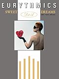 Eurythmics: Sweet Dreams