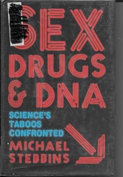 Hardcover Sex, Drugs and DNA: Science's Taboos Confronted (MacSci) Book