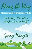 Along the Way: Stories from An Ordinary Life 1535543620 Book Cover