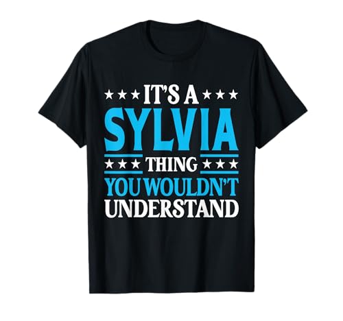 Sylvia Thing Wouldn't Understand T-Shirt