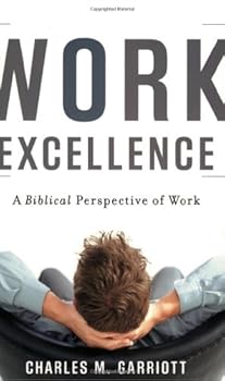 Paperback Work Excellence: A Biblical Perspective Of Work Book