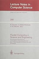 Parallel Computing in Science and Engineering (Lecture Notes in Computer Science) 0387189238 Book Cover