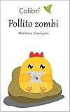  Pollito Zombi