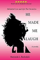 He Made Me Laugh 1517547288 Book Cover