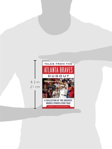 Tales from the Atlanta Braves Dugout: A Collection of the Greatest Braves Stories Ever Told (Tales from the Team) - Thumbnail 2
