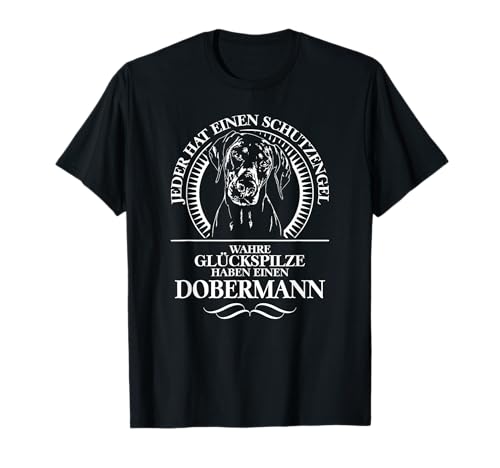 Dobermann Schutzengel Hund Hunde Spruch Hunde T-Shirt