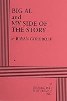 Big Al and My Side of the Story. 0822213249 Book Cover
