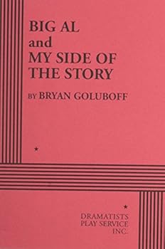 Big Al and My Side of the Story.