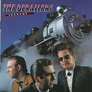 Jackpot [Audio CD] Derailers