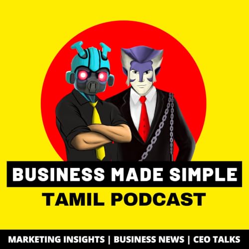 『Business Made Simple - A Tamil Business Podcast』のカバーアート