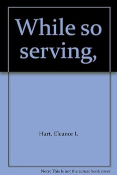 While so serving,