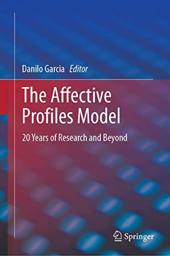The Affective Profiles Model: 20 Years of Research and Beyond