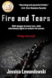 Fire and Tears
