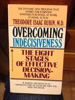 Overcoming Indecisiveness: The Eight Stages of Effective Descision-Making 0060153164 Book Cover