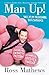 Man Up!: Tales of My Delusional Self-Confidence (A Chelsea Handler Book/Borderline Amazing Publishing)