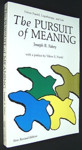 The Pursuit of Meaning: Viktor Frankl, Logother... 0917867041 Book Cover