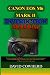 Produktbild Canon EOS M6 Mark II Instructional Manual: An Easy and Simplified Beginner to Expert User Guide for mastering your Canon EOS M6 Mark II including Tips, Tricks and Hidden Features to Master your camer