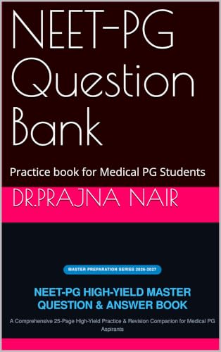 NEET-PG Question Bank: Practice book for Medical PG Students