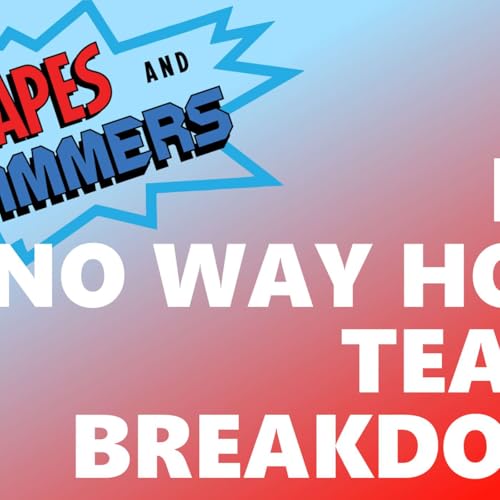 『Ep 4 - Spiderman: No Way Home Teaser Breakdown』のカバーアート