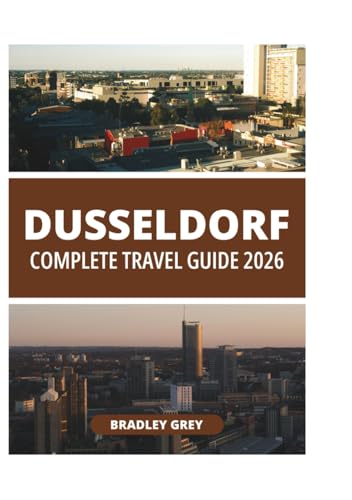 DUSSELDORF COMPLETE TRAVEL GUIDE 2026