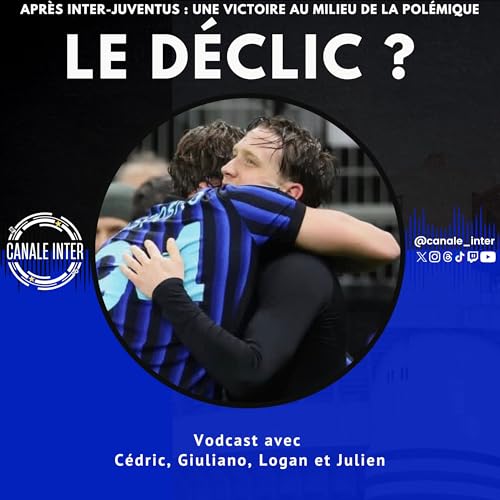 Apr&egrave;s Inter-Juventus : le d&eacute;clic au milieu des pol&eacute;miques ?