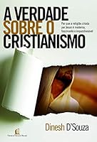 Verdade Sobre O Cristianismo 8560303790 Book Cover