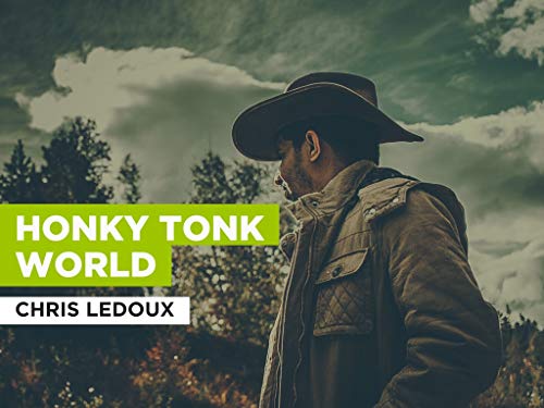 Honky Tonk World nello stile di Chris LeDoux