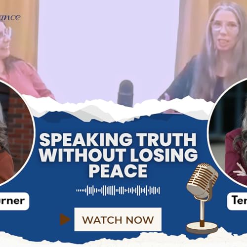 Speaking Truth Without Losing Peace - Teresa Janzen and Jenn Dafoe-Turner