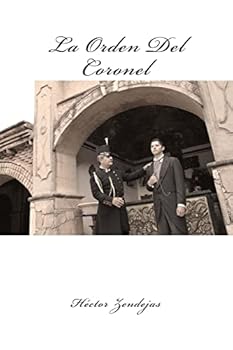Paperback La Orden Del Coronel [Spanish] Book
