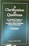 A Clarification of Questions: An Unabridged Translation of Resaleh Towzih Al-Masael