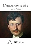 L'amour doit se taire (French Edition)