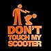 erreinge Sticker Don't Touch My Scooter Dub JDM Tuning Arancio Fluo Adesivo prespaziato in PVC per Moto Marmitta Parabrezza Casco - cm 12
