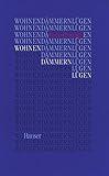 Wohnen Dämmern Lügen - Botho Strauß 