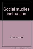Social studies instruction B0007DT326 Book Cover